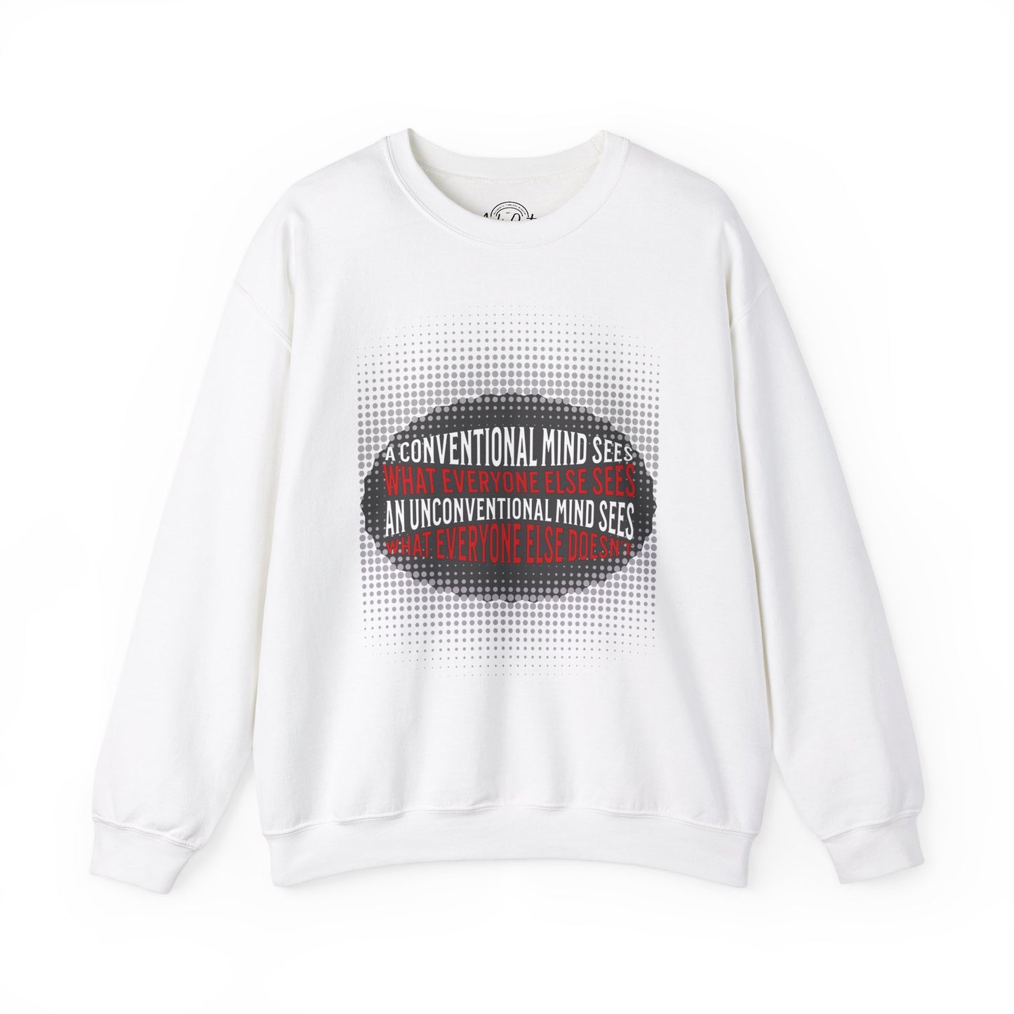 Unconventional Mind - Unisex Sweatshirt