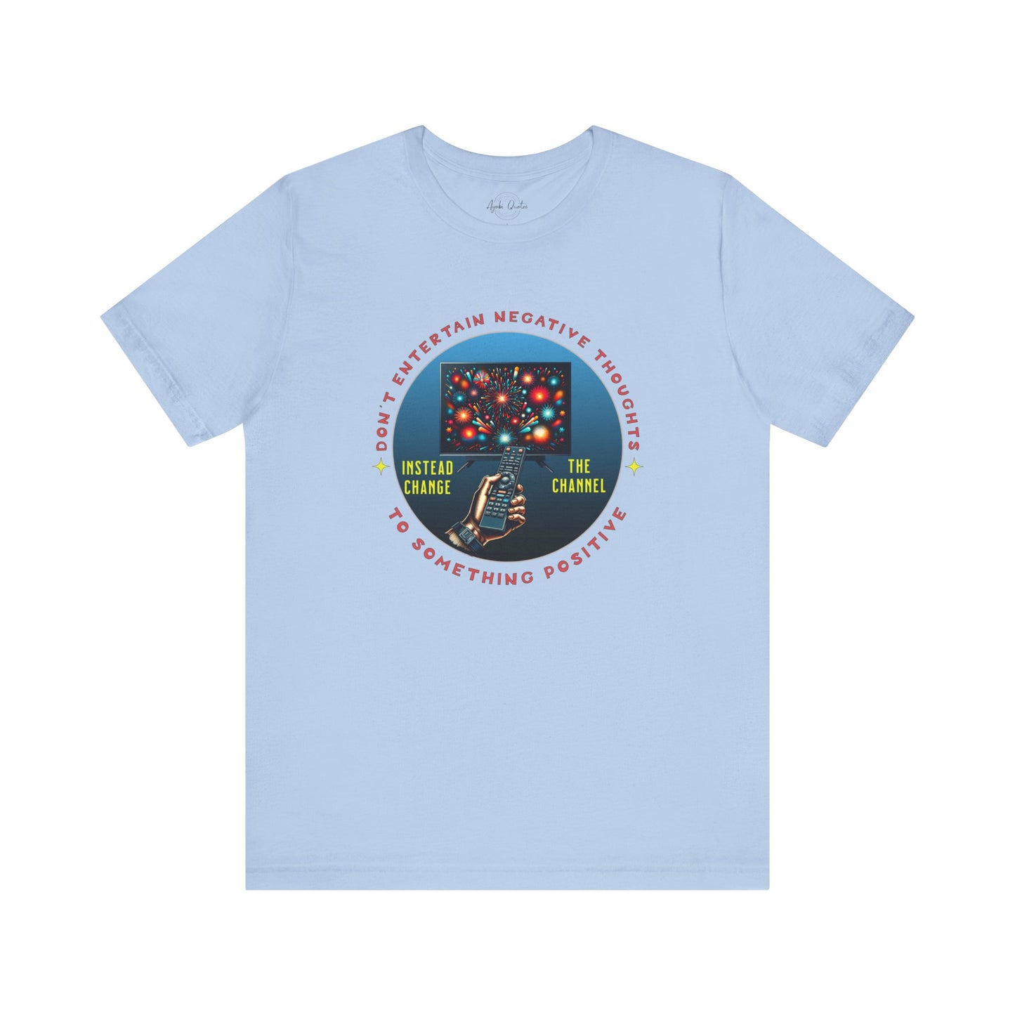 Change the Channel - Unisex T-Shirt
