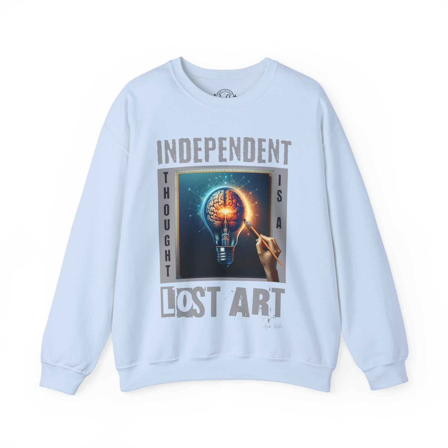 Independent Thought - Unisex Sweatshirt