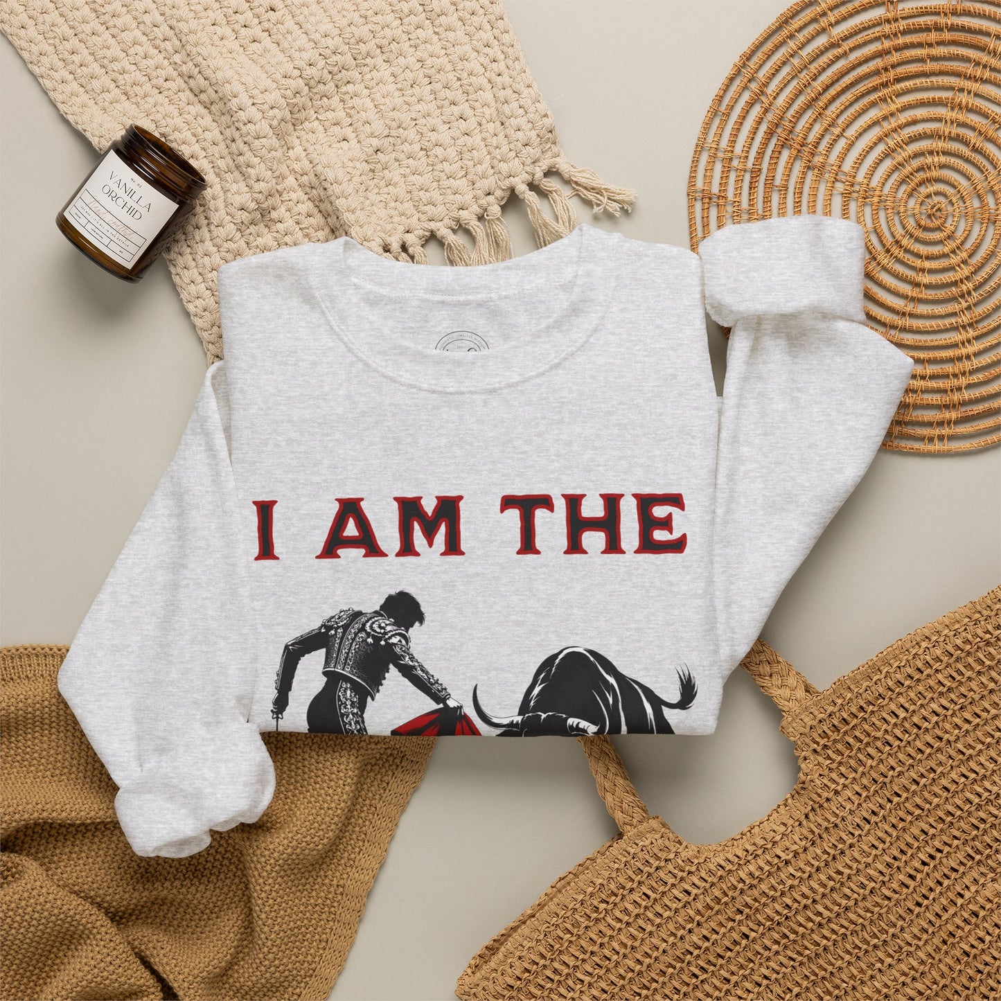 I Am The Matador - Unisex Sweatshirt