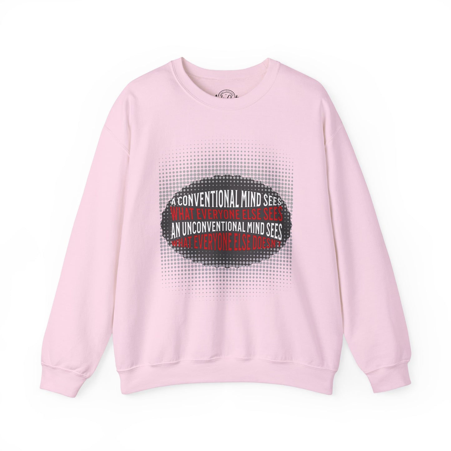 Unconventional Mind - Unisex Sweatshirt
