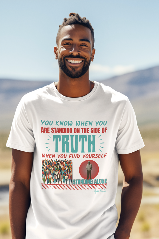 Truth Stands Alone - Unisex T-Shirt