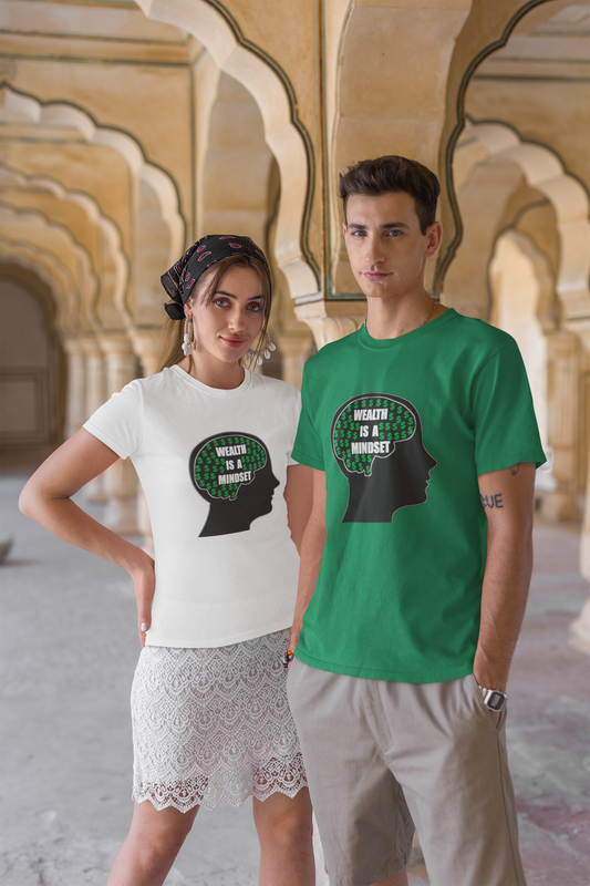Wealth Is A Mindset - Unisex T-Shirt